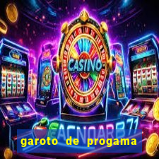 garoto de progama feira de santana